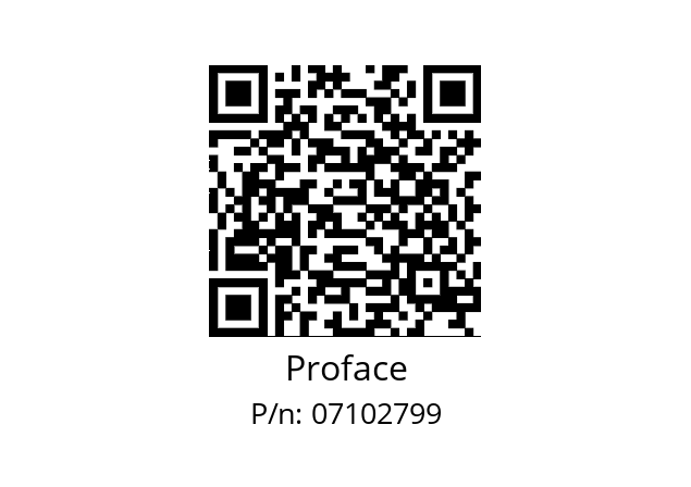   Proface 07102799