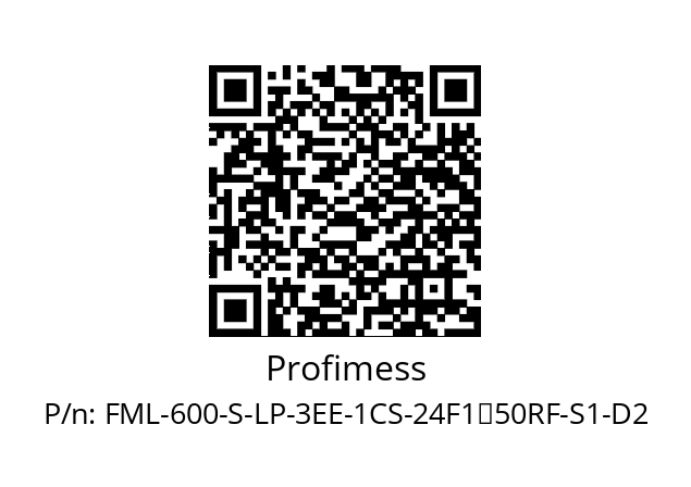   Profimess FML-600-S-LP-3EE-1CS-24F1↵50RF-S1-D2