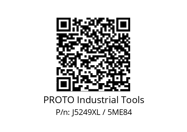   PROTO Industrial Tools J5249XL / 5ME84