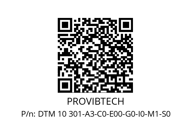   PROVIBTECH DTM 10 301-A3-C0-E00-G0-I0-M1-S0