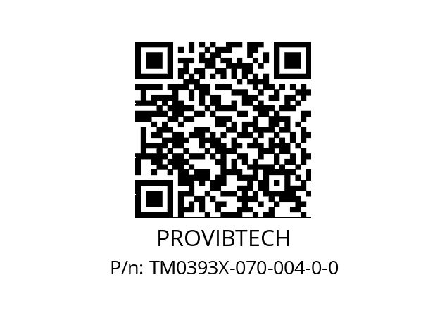   PROVIBTECH TM0393X-070-004-0-0