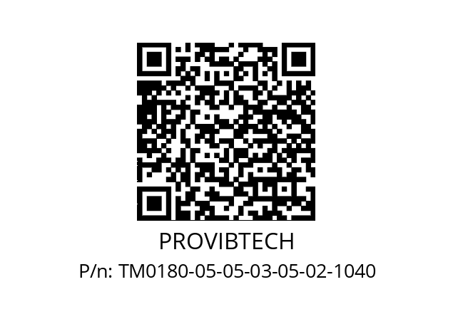   PROVIBTECH TM0180-05-05-03-05-02-1040