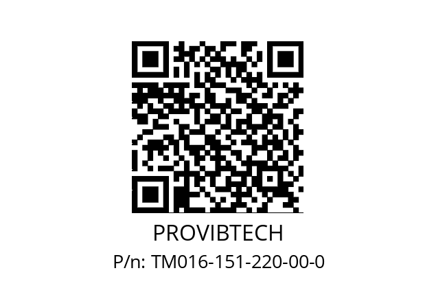   PROVIBTECH TM016-151-220-00-0