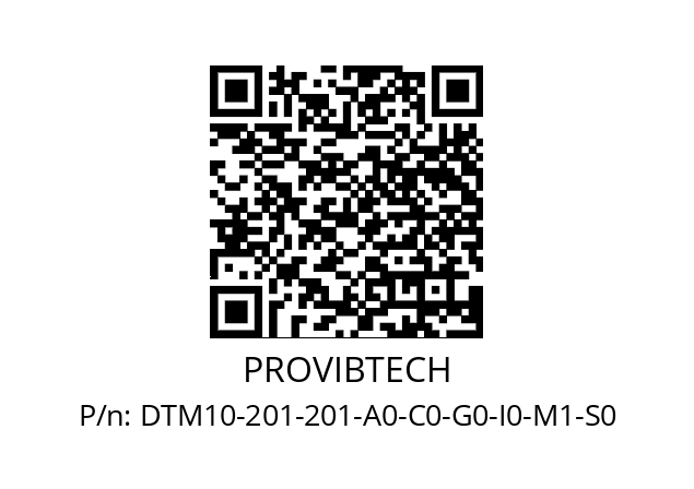   PROVIBTECH DTM10-201-201-A0-C0-G0-I0-M1-S0