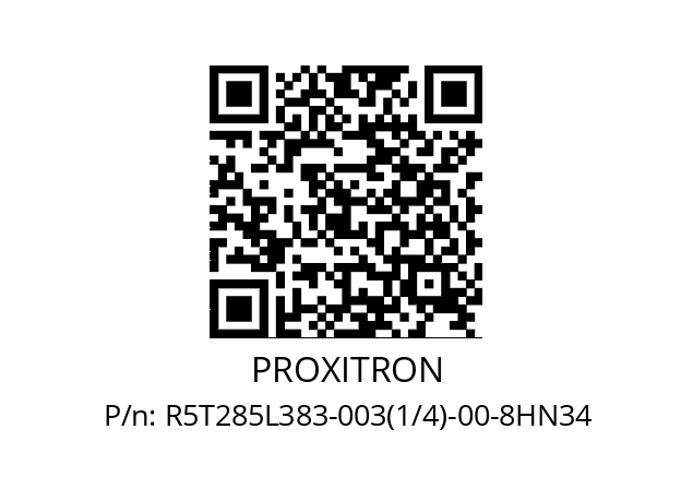   PROXITRON R5T285L383-003(1/4)-00-8HN34