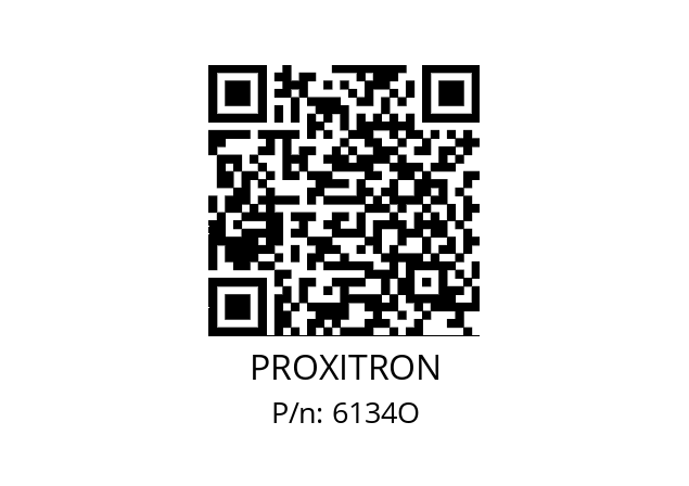   PROXITRON 6134O