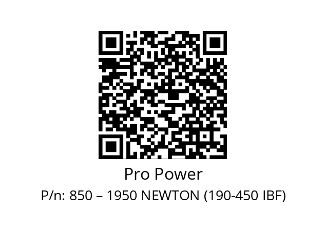   Pro Power 850 – 1950 NEWTON (190-450 IBF)