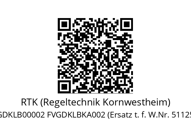   RTK (Regeltechnik Kornwestheim) RVGDKLB00002 FVGDKLBKA002 (Ersatz t. f. W.Nr. 5112500/010)