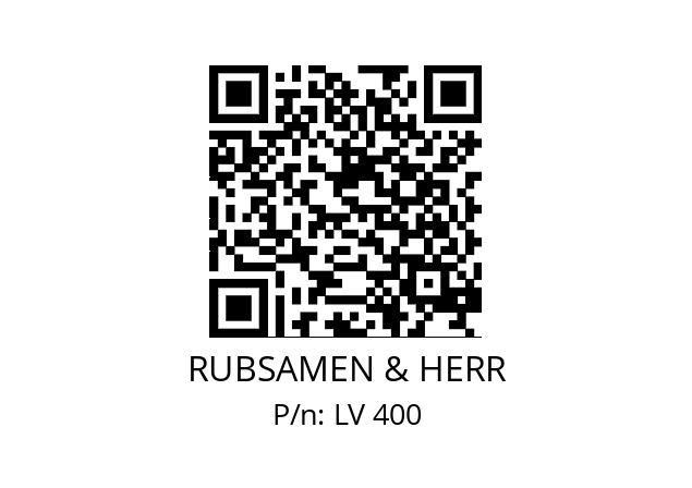   RUBSAMEN & HERR LV 400