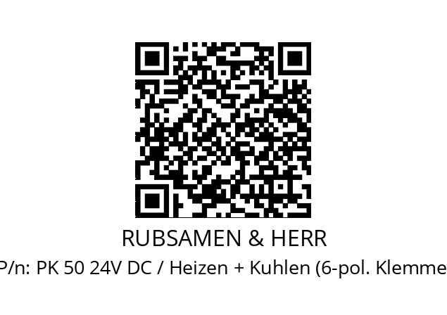   RUBSAMEN & HERR PK 50 24V DC / Heizen + Kuhlen (6-pol. Klemme)