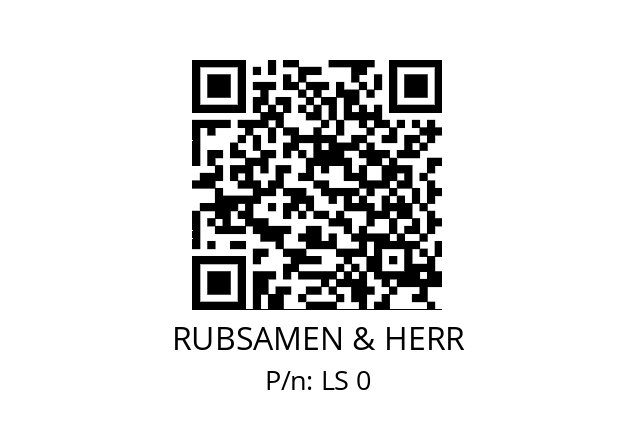   RUBSAMEN & HERR LS 0