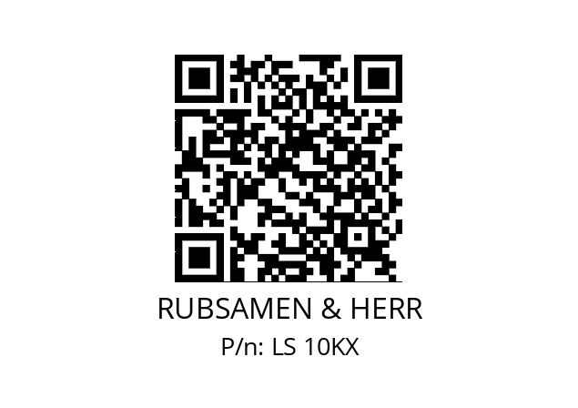   RUBSAMEN & HERR LS 10KX