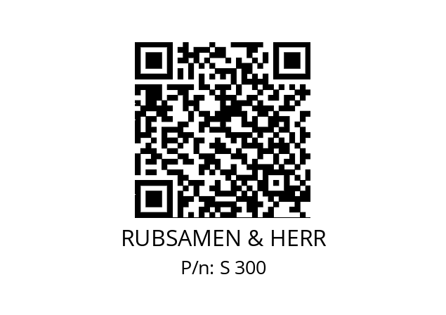   RUBSAMEN & HERR S 300