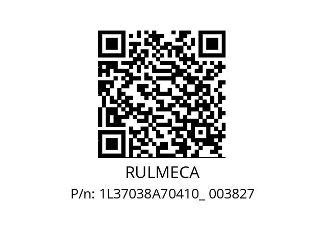   RULMECA 1L37038A70410_ 003827