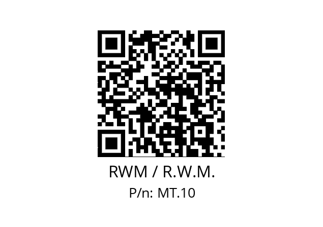   RWM / R.W.M. MT.10