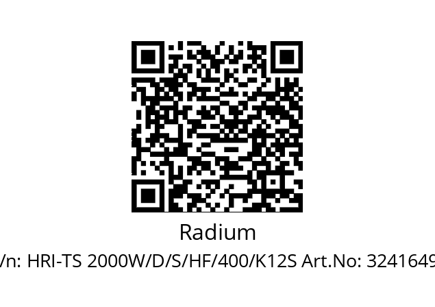   Radium HRI-TS 2000W/D/S/HF/400/K12S Art.No: 32416491