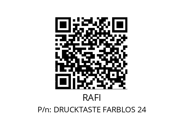   RAFI DRUCKTASTE FARBLOS 24