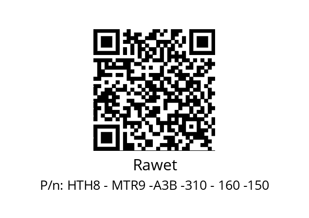   Rawet HTH8 - MTR9 -A3B -310 - 160 -150