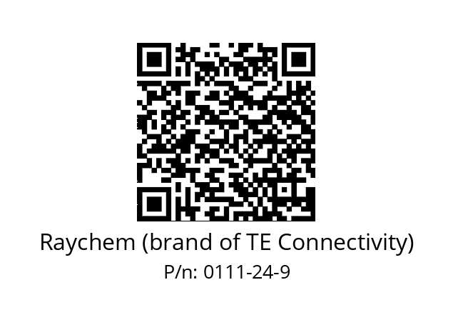   Raychem (brand of TE Connectivity) 0111-24-9