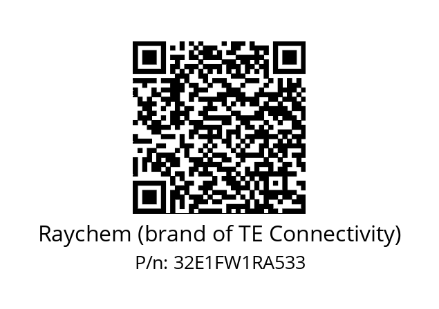   Raychem (brand of TE Connectivity) 32E1FW1RA533