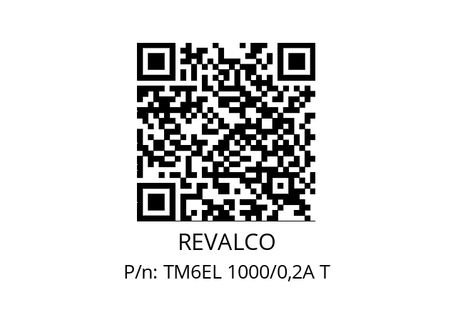   REVALCO TM6EL 1000/0,2A T