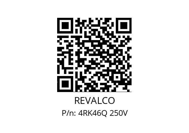   REVALCO 4RK46Q 250V