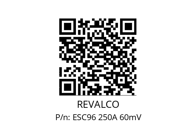   REVALCO ESC96 250A 60mV