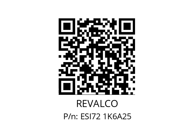   REVALCO ESI72 1K6A25