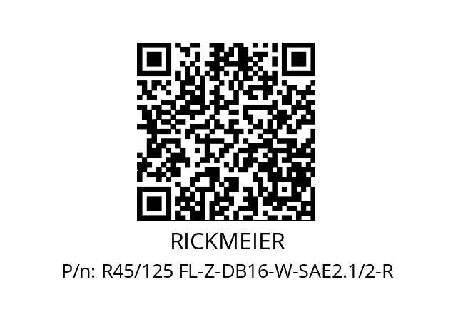   RICKMEIER R45/125 FL-Z-DB16-W-SAE2.1/2-R