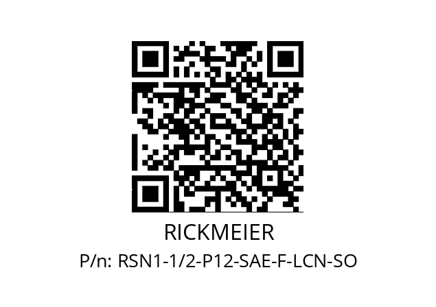   RICKMEIER RSN1-1/2-P12-SAE-F-LCN-SO