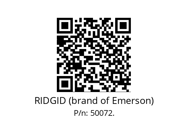   RIDGID (brand of Emerson) 50072.