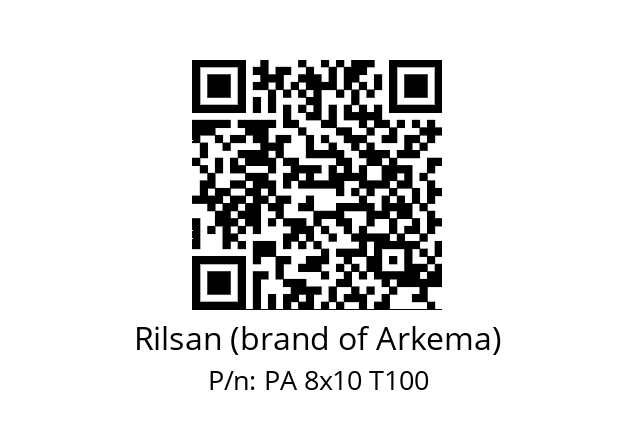   Rilsan (brand of Arkema) PA 8x10 T100