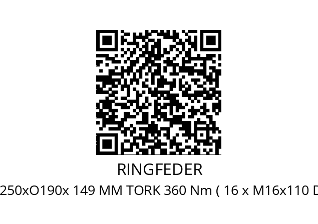   RINGFEDER C O250xO190x 149 MM TORK 360 Nm ( 16 x M16x110 DIN 912 )