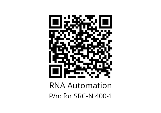   RNA Automation for SRC-N 400-1