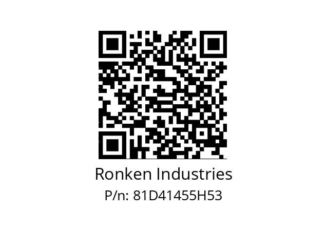   Ronken Industries 81D41455H53