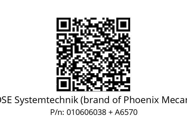   ROSE Systemtechnik (brand of Phoenix Mecano) 010606038 + A6570