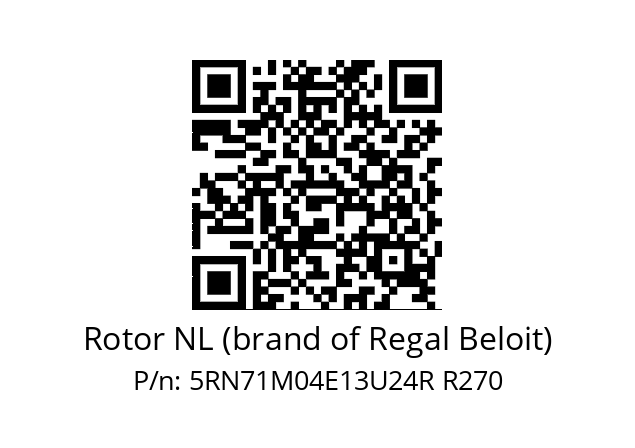   Rotor NL (brand of Regal Beloit) 5RN71M04E13U24R R270