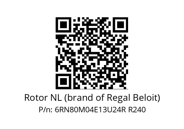   Rotor NL (brand of Regal Beloit) 6RN80M04E13U24R R240