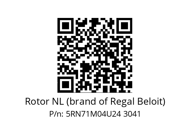   Rotor NL (brand of Regal Beloit) 5RN71M04U24 3041