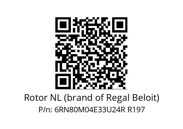   Rotor NL (brand of Regal Beloit) 6RN80M04E33U24R R197