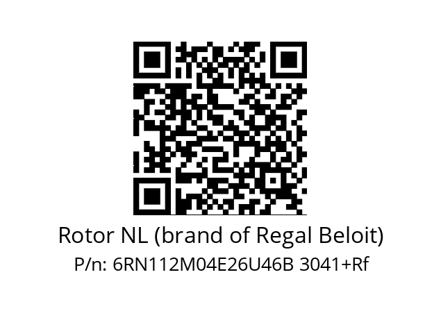   Rotor NL (brand of Regal Beloit) 6RN112M04E26U46B 3041+Rf