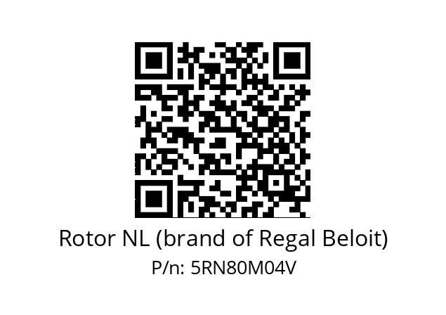   Rotor NL (brand of Regal Beloit) 5RN80M04V