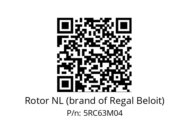   Rotor NL (brand of Regal Beloit) 5RC63M04