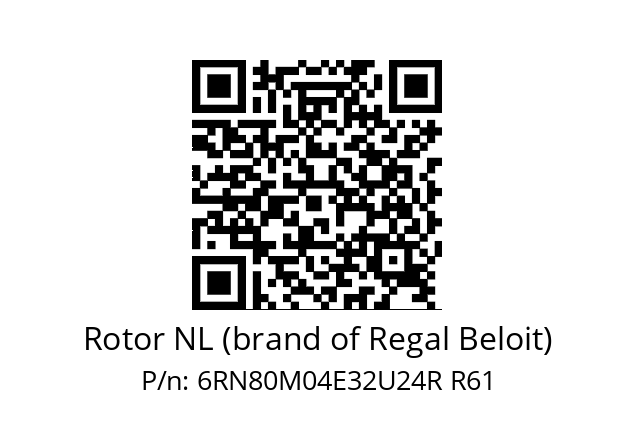   Rotor NL (brand of Regal Beloit) 6RN80M04E32U24R R61