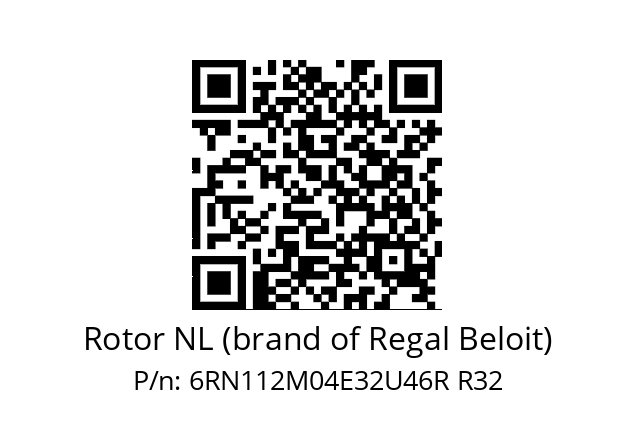   Rotor NL (brand of Regal Beloit) 6RN112M04E32U46R R32