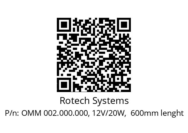   Rotech Systems OMM 002.000.000, 12V/20W,  600mm lenght