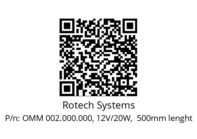   Rotech Systems OMM 002.000.000, 12V/20W,  500mm lenght