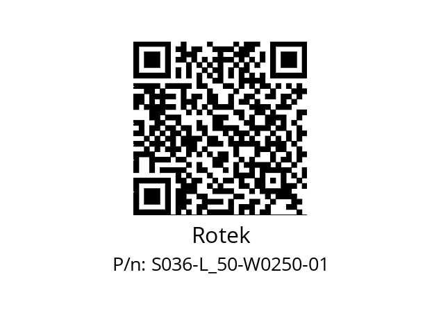   Rotek S036-L_50-W0250-01