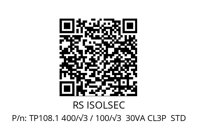   RS ISOLSEC TP108.1 400/√3 / 100/√3  30VA CL3Р  STD