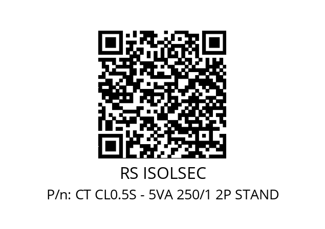   RS ISOLSEC CT CL0.5S - 5VA 250/1 2P STAND